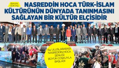 64. ULUSLARARASI NASREDDİN HOCA ŞENLİĞİ BÜYÜK COŞKUYLA BAŞLADI