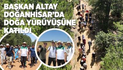 BAŞKAN ALTAY DOĞANHİSAR’DA DOĞA YÜRÜYÜŞÜNE KATILDI