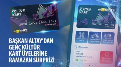 Başkan Altay’dan Genç Kültür Kart Üyelerine Ramazan Sürprizi