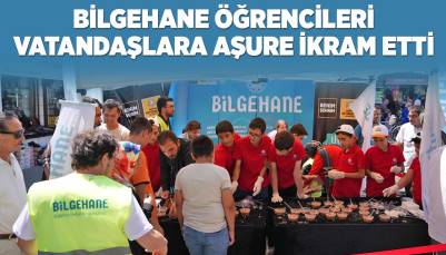 BİLGEHANE ÖĞRENCİLERİ VATANDAŞLARA AŞURE İKRAM ETTİ