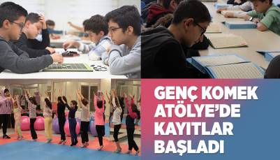 GENÇ KOMEK ATÖLYE’DE KAYITLAR BAŞLADI