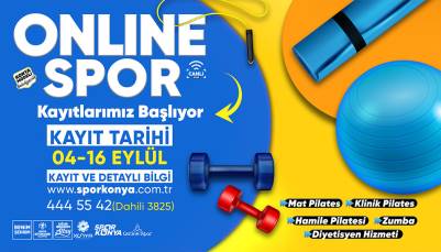 KONYA BÜYÜKŞEHİR ONLİNE SPOR KAYITLARI BAŞLADI