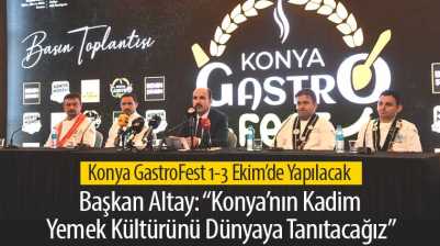 Konya GastroFest 1-3 Ekim’de Yapılacak