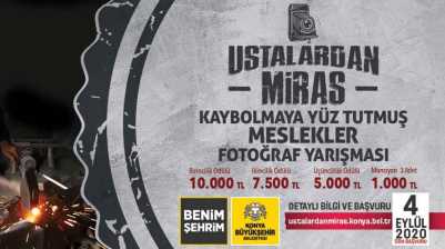 Büyükşehir’den “Ustalardan Miras” Fotoğraf Yarışması