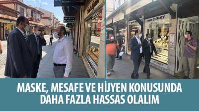 “Maske, Mesafe ve Hijyen Konusunda Daha Fazla Hassas Olalım.”